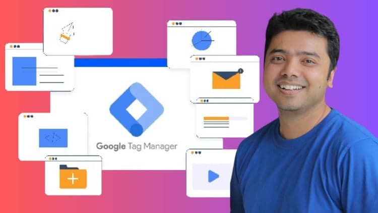 The Ultimate Google Tag Manager Course: Beginner to Advanced - Free Udemy Course