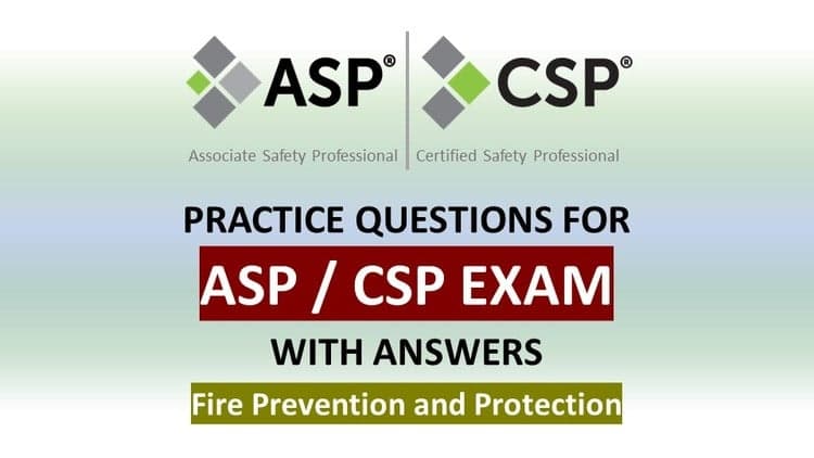 ASP / CSP Exam Preparation - Fire Prevention and Protection - Free Udemy Course