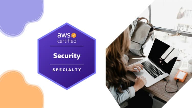 AWS Certified Security - Specialty Practice Exams - Free Udemy Course