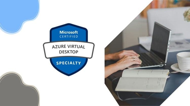 AZ-140: Azure Virtual Desktop Specialty Practice Exams - Free Udemy Course