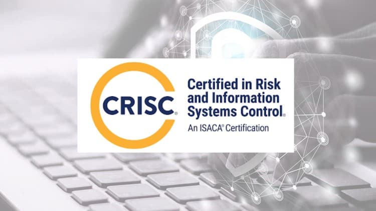 CRISC Certified in Risk and Information Systems Control Exam - Free Udemy Course