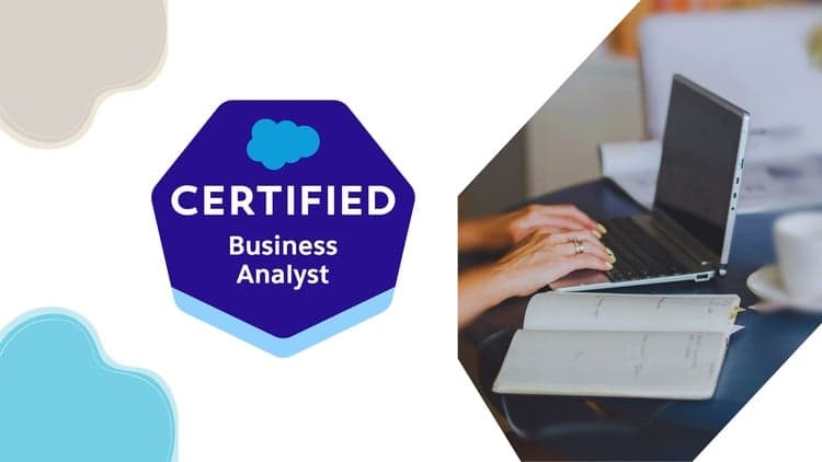 Salesforce Certified Business Analyst Exams - Free Udemy Course