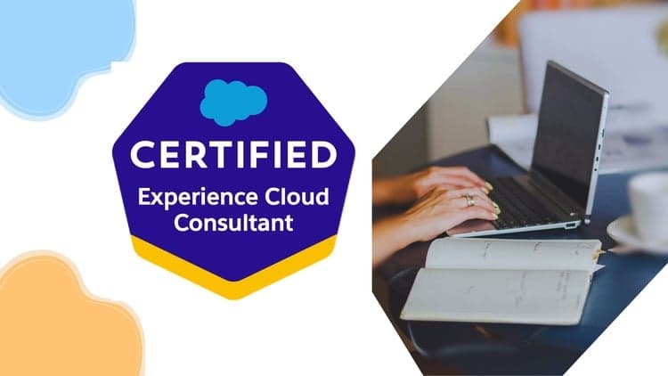 Salesforce Certified Experience Cloud Consultant Exams - Free Udemy Course
