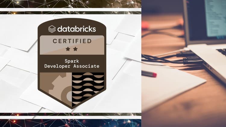 Databricks Certified Associate Developer for Apache Spark - Free Udemy Course