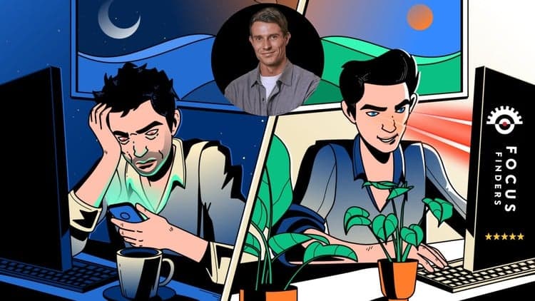 Frazzled to Focused: Master Energy & Attention Management - Free Udemy Course