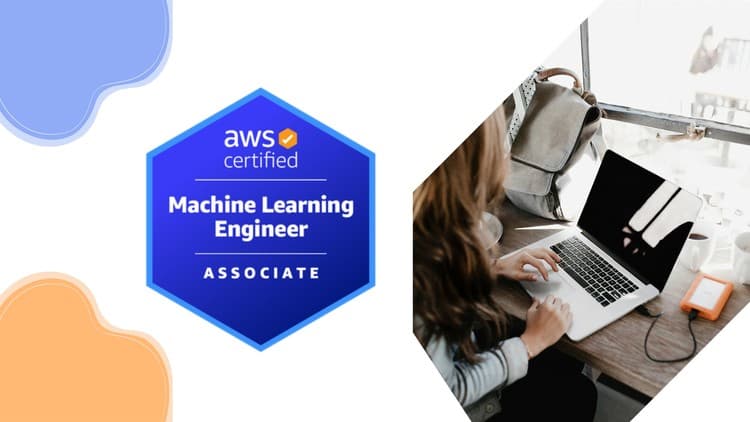 AWS Certified Machine Learning Engineer Associate Prep Exams - Free Udemy Course
