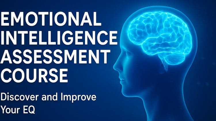 Emotional Intelligence Assessment Course - Free Udemy Course