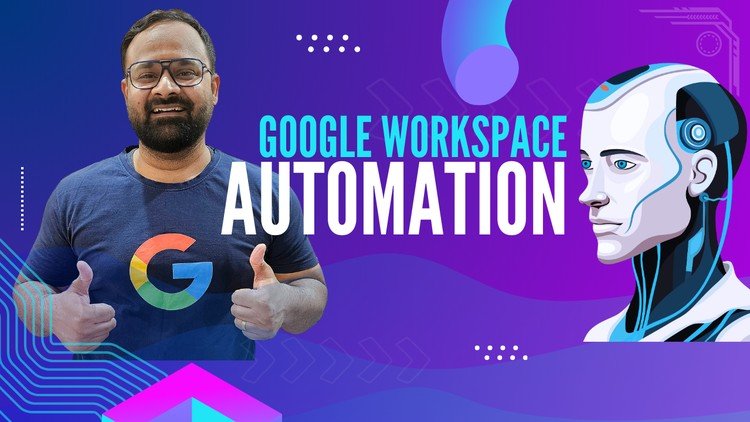 Full Google Workspace Automation - Apps Script