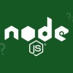 All You Need to Know Nodejs with Practical Project