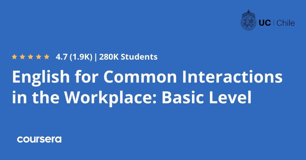 English for Common Interactions in the Workplace: Basic Level