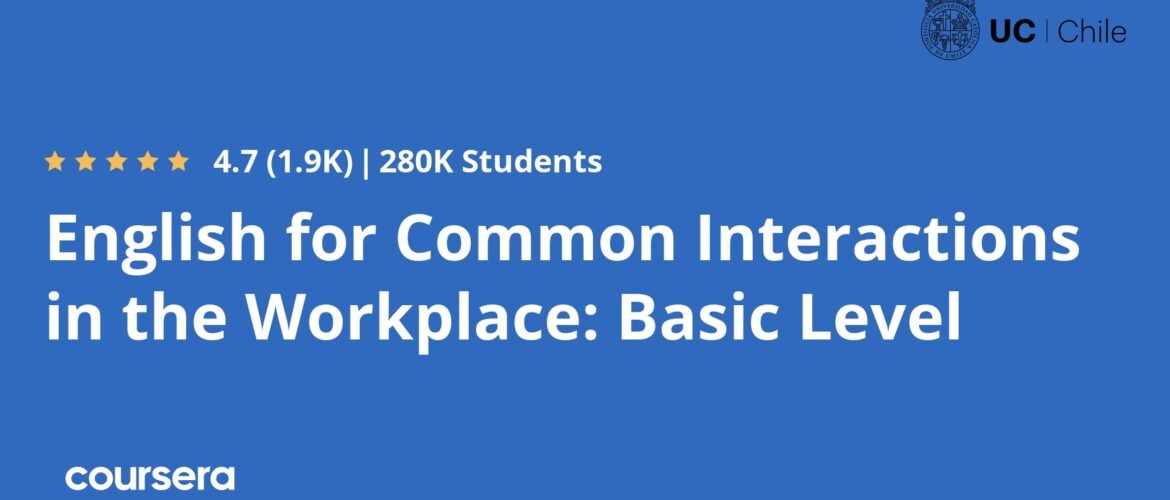 English for Common Interactions in the Workplace: Basic Level