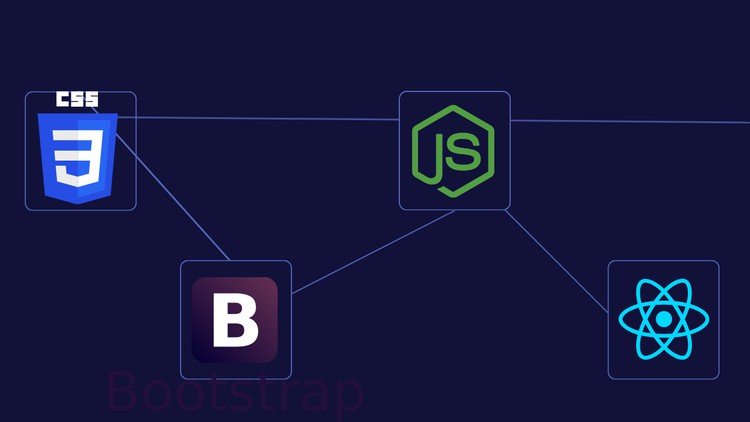 Foundations of Web Development: CSS, Bootstrap, JS,
React