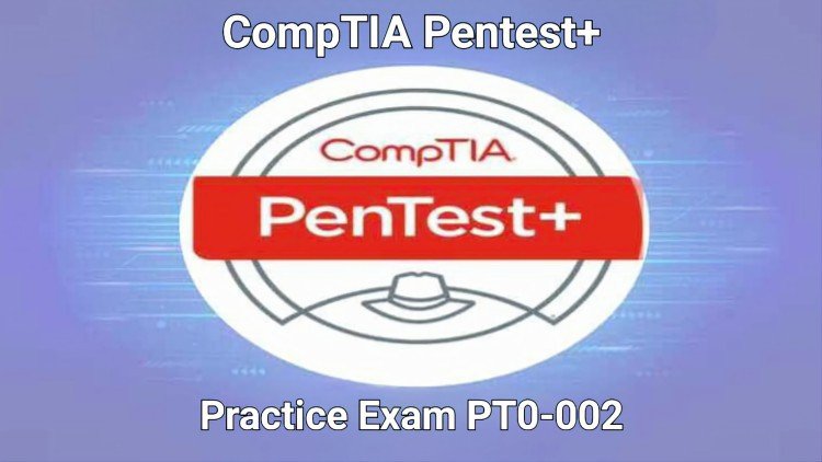 CompTIA PenTest+ PT0-001 Practice Certification
Exams