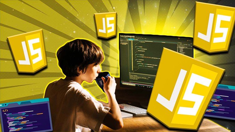 JavaScript for Beginners: The Complete Course for
Beginners