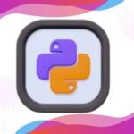 Complete Python Programming Fundamentals And Sample Projects