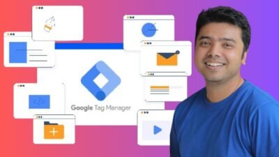 The Ultimate Google Tag Manager Course: Beginner to Advanced