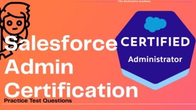 Salesforce Admin Certification-Practise Test Questions