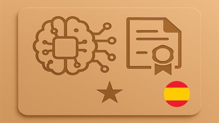 [ES] Certificado de Explorador en Ingeniería de IA