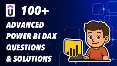 100+ Advanced Power BI DAX Questions & Solutions