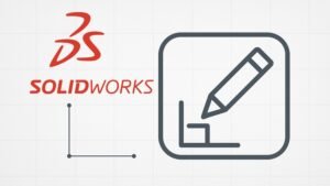 SOLIDWORKS: QUICK START 01 - SKETCH