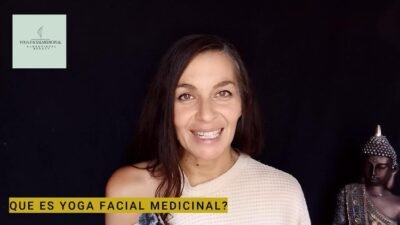 Iniciacion al Yoga Facial Medicinal - CURSO GRATUITO -