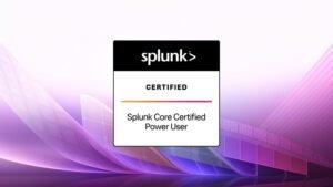 Splunk Core Certified Power User: Practice Tests & Guide
