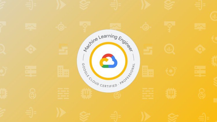 GCP Professional ML Engineer Practice Exams 2025