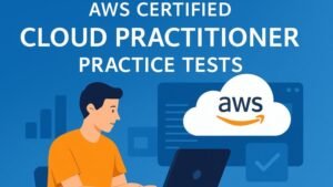 [New] AWS Certified Cloud Practitioner Practice Tests
