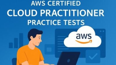 [New] AWS Certified Cloud Practitioner Practice Tests