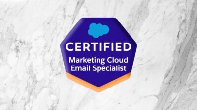 Salesforce Marketing Cloud Email Specialist Prep