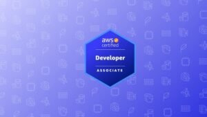 AWS Certified Developer Associate Practice Exams 2025