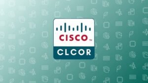 Cisco 350-801 CLCOR Practice Exams 2025