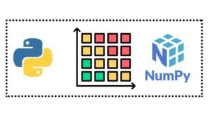 NumPy Mastery for Machine Learning & AI-Beginner to Pro 2025