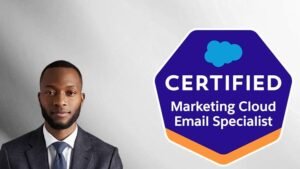 Master Salesforce Marketing Cloud Email Specialist Certific
