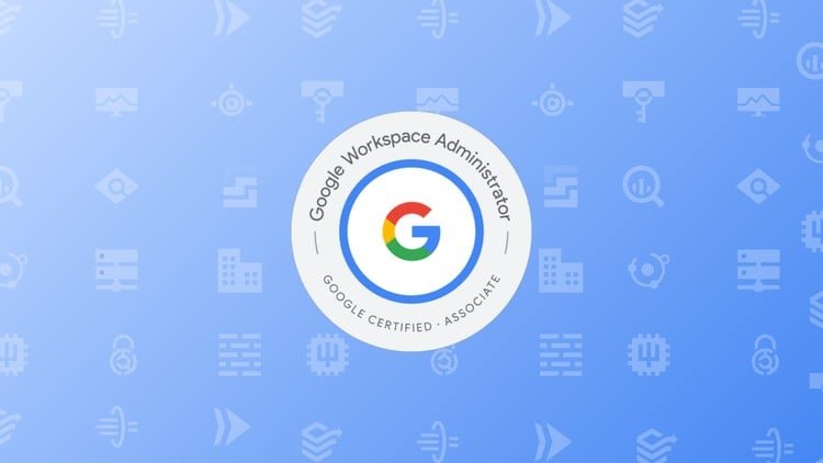 GCP Associate Google Workspace Administrator Practice Exam