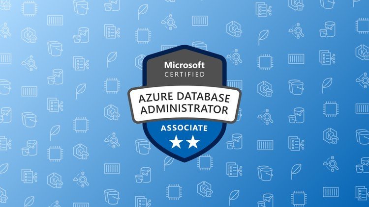 DP-300 Azure Database Administrator Associate Practice Tests